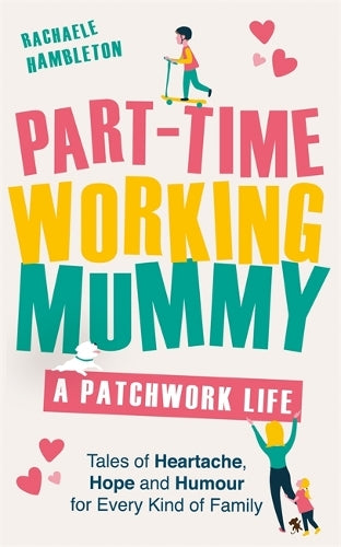 Part-Time Working Mummy