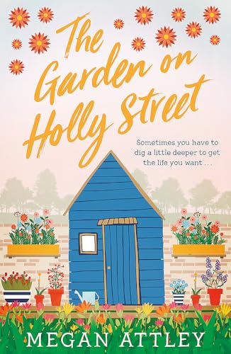 The Garden on Holly Street