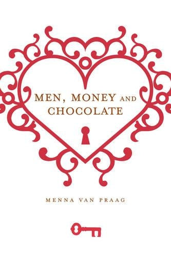 Men, Money and Chocolate