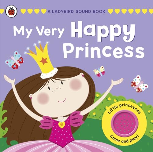 My Very Happy Princess: A Ladybird Sound Book