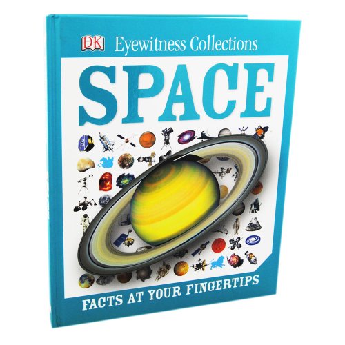Space - Facts At Your Fingertips - (Dk Eyewitness Collection)