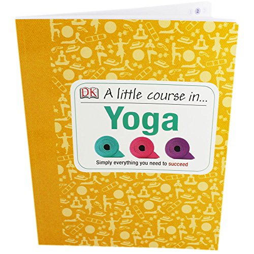 A Little Course In Yoga
