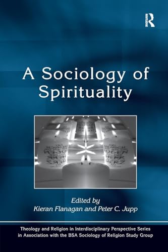 A Sociology of Spirituality