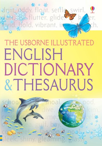 Usborne Illustrated English Dictionary and Thesaurus