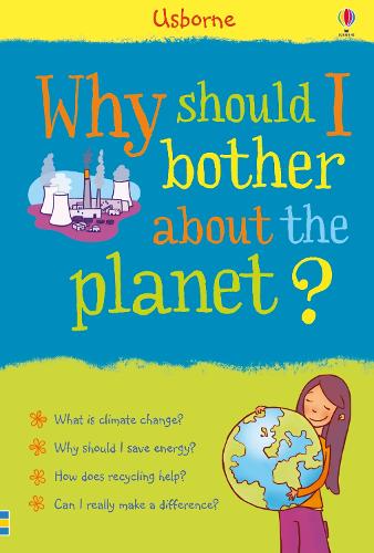 Why Should I Bother about the Planet?