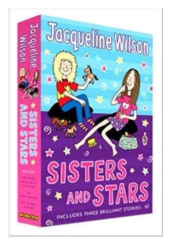 Sisters and Stars 3 Book Collection: The Worry Website, The Worst Thing About My Sister, The Mum-Minder