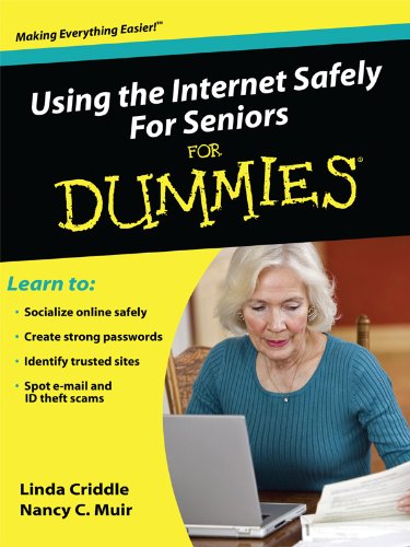 Using the Internet Safely for Seniors for Dummies