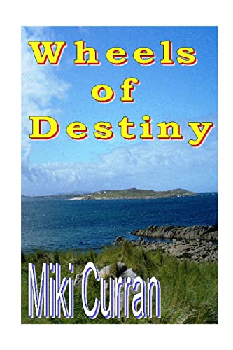Wheels of Destiny