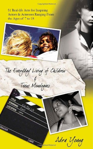 The Every Day Living Of Children and Teens Monologues