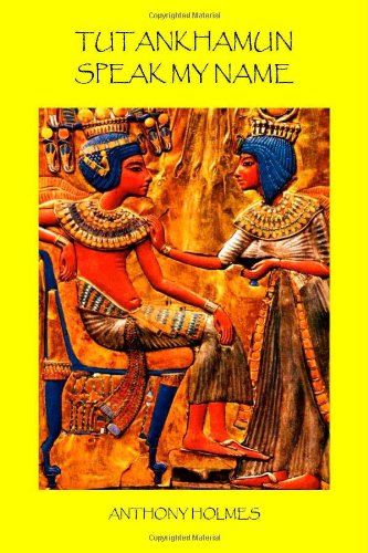 Tutankhamun-Speak My Name