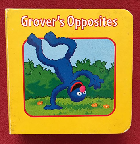 Grover's Opposites (Sesame Street)
