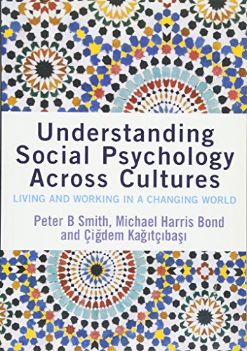 Understanding Social Psychology Across Cultures