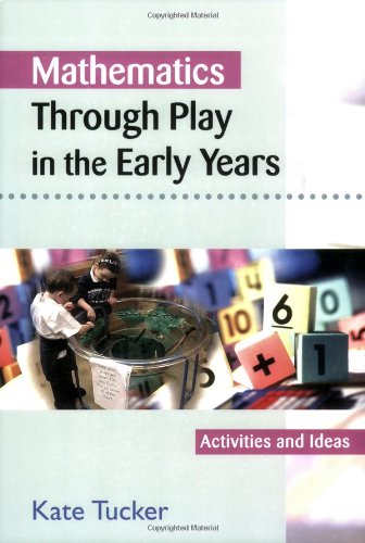 Mathematics Through Play in the Early Years