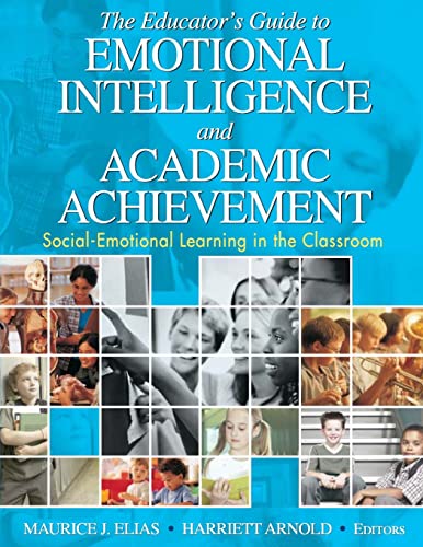 The Educators Guide to Emotional Intelligence and Academic Achievement