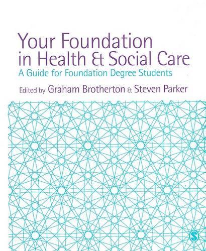 Your Foundation in Health & Social Care