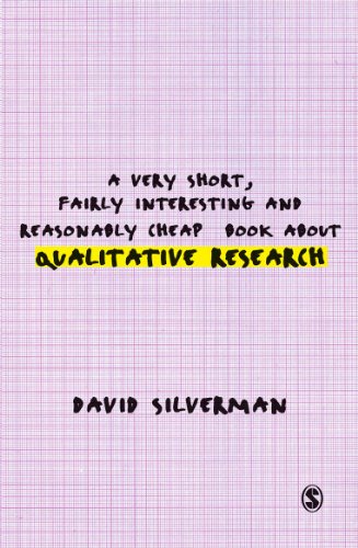 A Very Short, Fairly Interesting and Reasonably Cheap Book about Qualitative Research