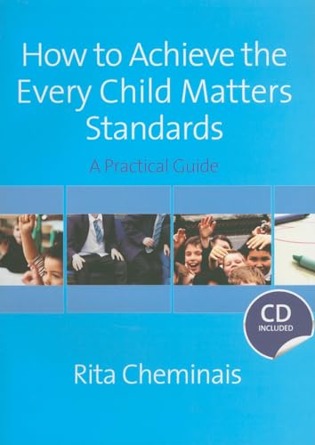How to Achieve the Every Child Matters Standards