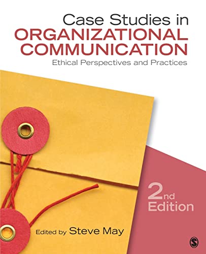 Case Studies in Organizational Communication