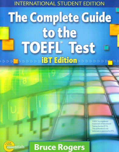 Complete Guide to the TOEFL Test - International Student Edition Text + CD Package