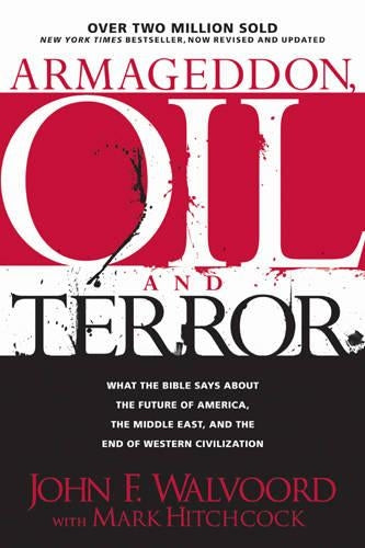 Armageddon, Oil, And Terror
