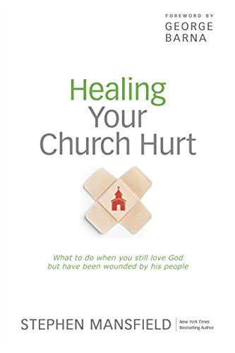Healing Your Church Hurt