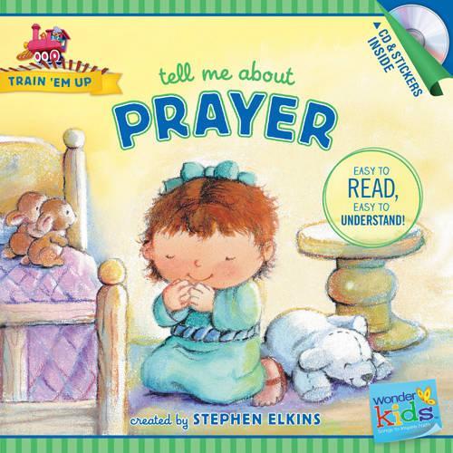 Tell Me About Prayer