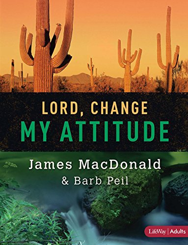 Lord, Change My Attitude - Member Book