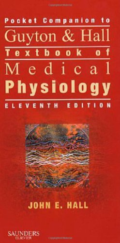 Pocket Companion to Guyton & Hall Textbook of Medical Physiology