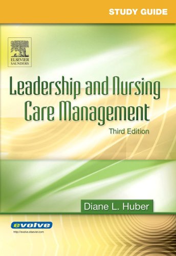 Study Guide for Leadership and Nursing Care Management