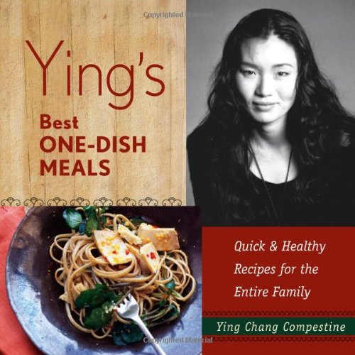 Ying's Best One-dish Meals