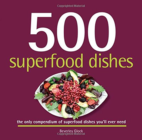 500 Superfood Dishes
