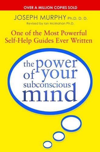 The Power Of Your Subconscious Mind (revised)