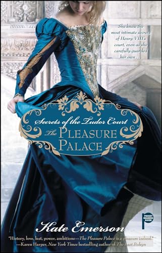 Secrets of the Tudor Court: The Pleasure Palace