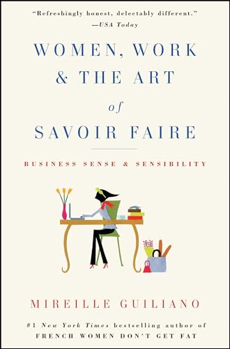 Women, Work & the Art of Savoir Faire