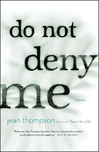 Do Not Deny Me