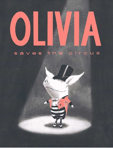 Olivia Saves The Circus
