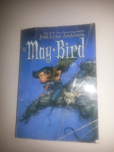May Bird Among the Stars