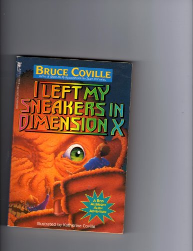 I Left My Sneakers in Dimension X