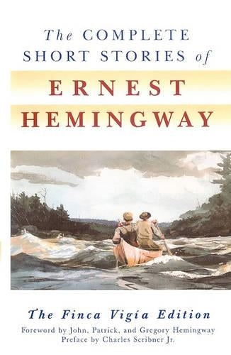 The Complete Short Stories of Ernest Hemingway