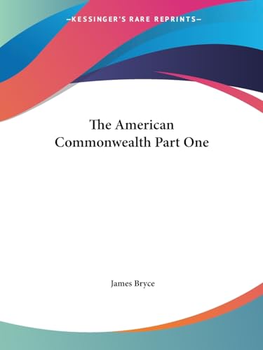 The American Commonwealth Part One