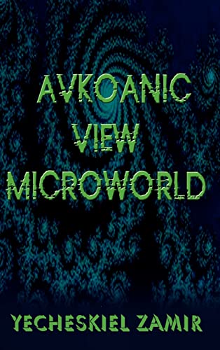 Avkoanic View Microworld