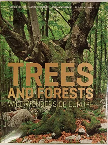 Trees and Forests: Wild Wonders of Europe