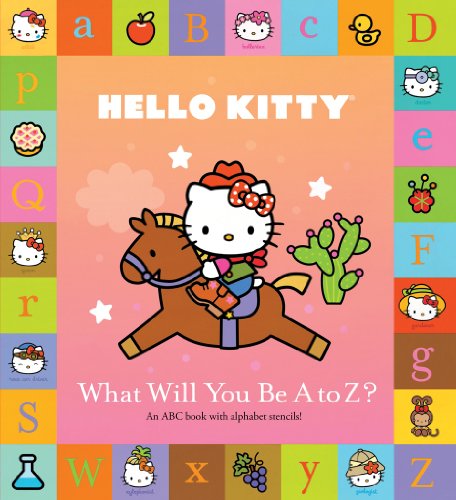 Hello Kitty What Will You be a to Z?