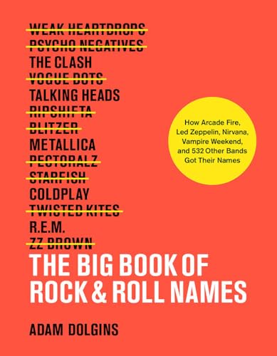 The Big Book of Rock and Roll Names
