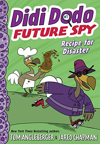 Didi Dodo, Future Spy: Recipe for Disaster (Didi Dodo, Future Spy #1)