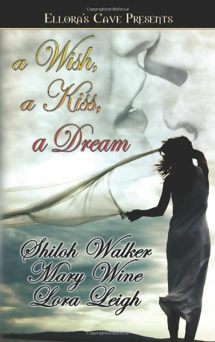 A Wish, a Kiss, a Dream