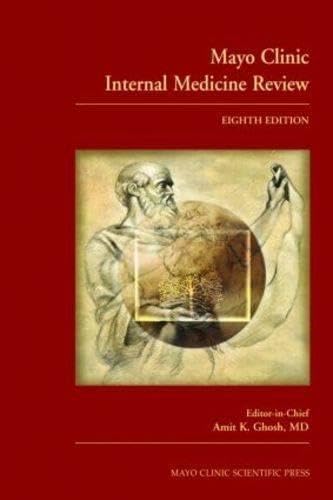 Mayo Clinic Internal Medicine Review, Eighth Edition