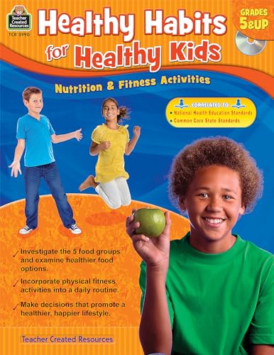 Healthy Habits for Healthy Kids Grade 5-Up