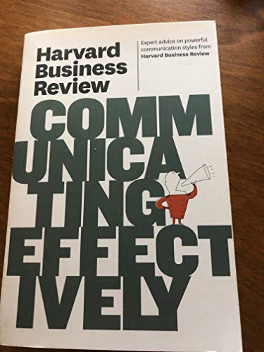 Harvard Business Review on Communicating Effectively