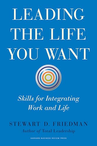Leading the Life You Want
